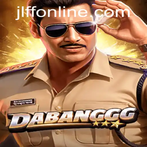 DABANGGG: A New Era in Gaming with JLFF Power